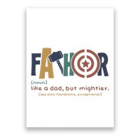 Fathor Like A Dad But Mightier Poster