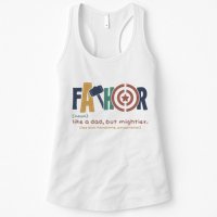 Fathor Like A Dad But Mightier Womens Tank Top