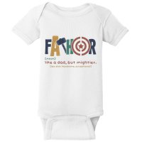 Fathor Like A Dad But Mightier Baby Bodysuit