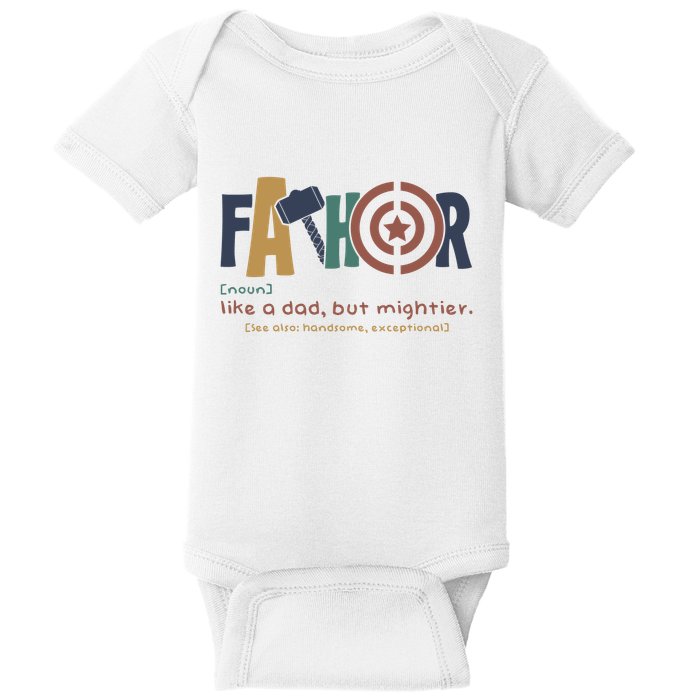 Fathor Like A Dad But Mightier Baby Bodysuit