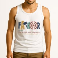 Fathor Like A Dad But Mightier Tank Top
