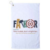 Fathor Like A Dad But Mightier Golf Towel