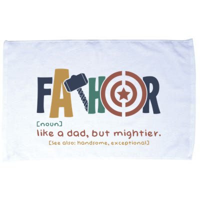 Fathor Like A Dad But Mightier Microfiber Hand Towel