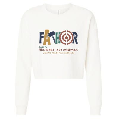 Fathor Like A Dad But Mightier Cropped Pullover Crew