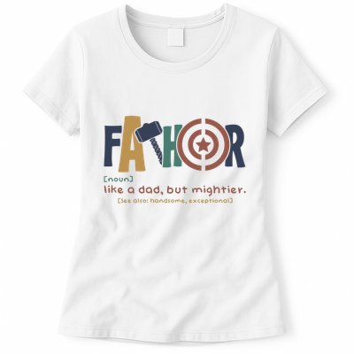 Fathor Like A Dad But Mightier Womens T-Shirt