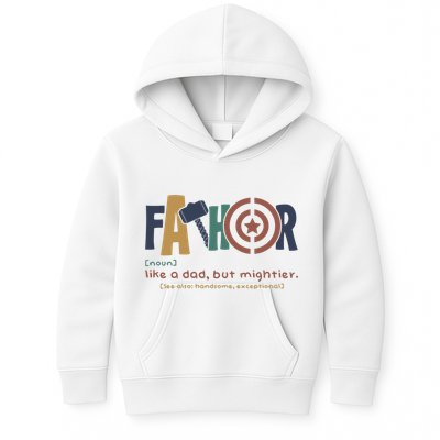Fathor Like A Dad But Mightier Kids Hoodie