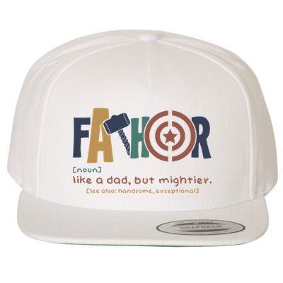 Fathor Like A Dad But Mightier Wool Snapback Cap