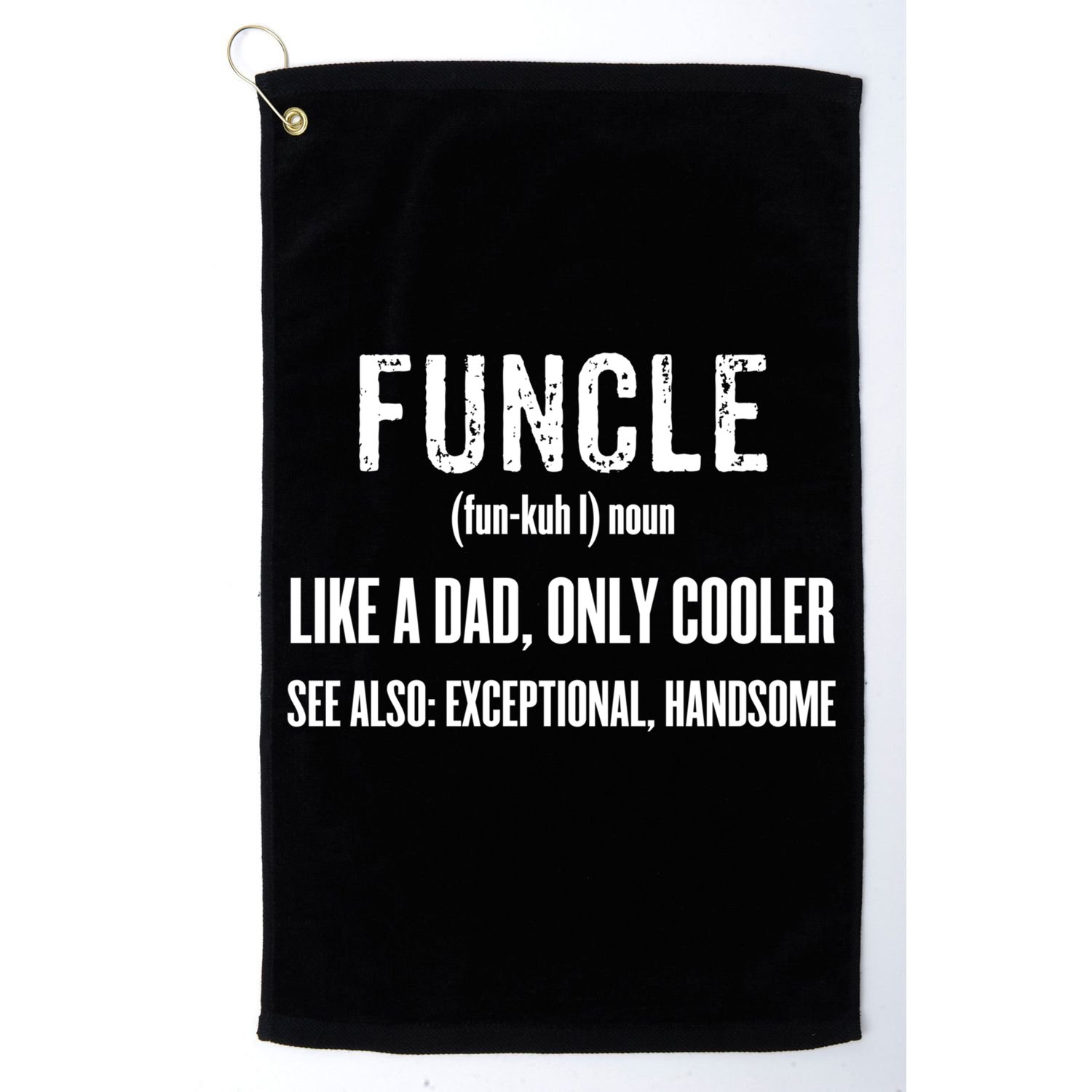 Funcle Like A Dad Only Cooler Funny FatherS Day Gift Gift Golf Towel