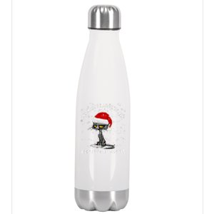 Funny Look At Me Being All Festive And S Cat Christmas Stainless Steel Insulated Water Bottle