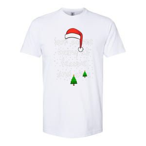 Funny Look At Me Being All Festive And Shits Softstyle CVC T-Shirt