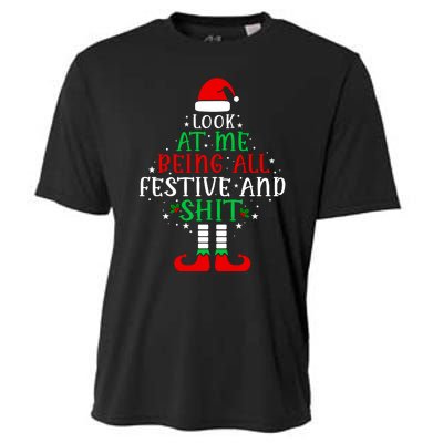 Funny Look At Me Being All Festive And Shits Cooling Performance Crew T-Shirt