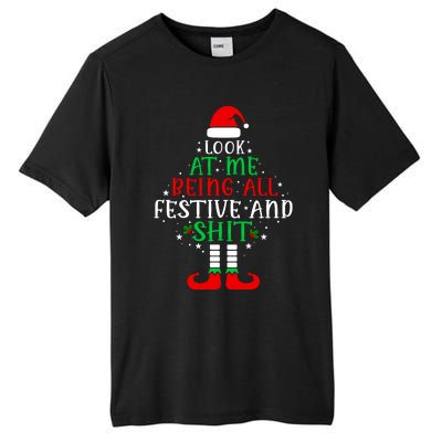 Funny Look At Me Being All Festive And Shits Tall Fusion ChromaSoft Performance T-Shirt