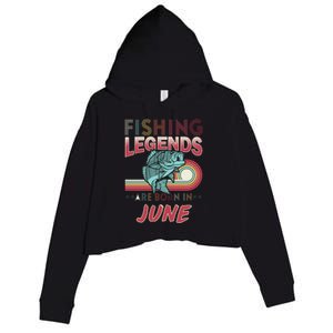 Fishing Legends Are Born In June Crop Fleece Hoodie