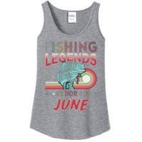 Fishing Legends Are Born In June Ladies Essential Tank