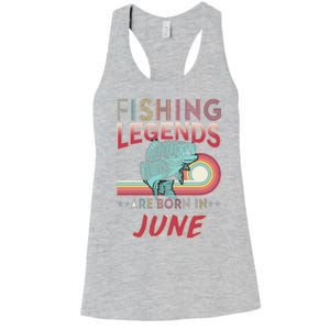 Fishing Legends Are Born In June Women's Racerback Tank