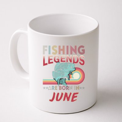 Fishing Legends Are Born In June Coffee Mug