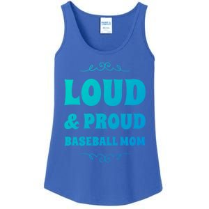 Funny Loud And Proud Baseball Moms Sports Mom Mother Humor Gift Ladies Essential Tank