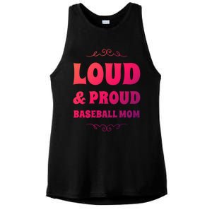 Funny Loud And Proud Baseball Moms Sports Mom Mother Humor Gift Ladies PosiCharge Tri-Blend Wicking Tank