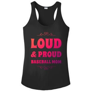 Funny Loud And Proud Baseball Moms Sports Mom Mother Humor Gift Ladies PosiCharge Competitor Racerback Tank