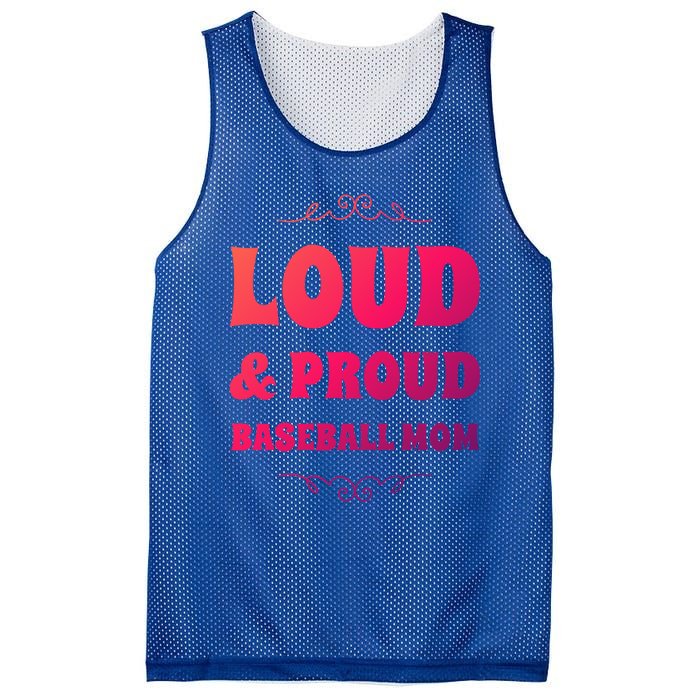 Funny Loud And Proud Baseball Moms Sports Mom Mother Humor Gift Mesh Reversible Basketball Jersey Tank