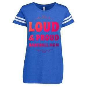 Funny Loud And Proud Baseball Moms Sports Mom Mother Humor Gift Enza Ladies Jersey Football T-Shirt