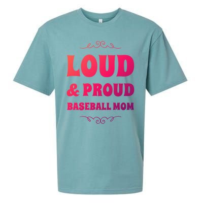 Funny Loud And Proud Baseball Moms Sports Mom Mother Humor Gift Sueded Cloud Jersey T-Shirt