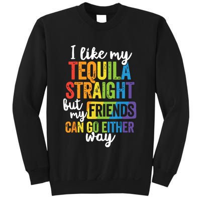 Funny Lgbt Ally Gift Tequila Straight Friends Go Either Way Sweatshirt