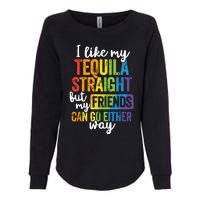 Funny Lgbt Ally Gift Tequila Straight Friends Go Either Way Womens California Wash Sweatshirt