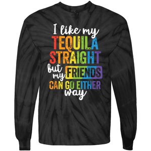 Funny Lgbt Ally Gift Tequila Straight Friends Go Either Way Tie-Dye Long Sleeve Shirt