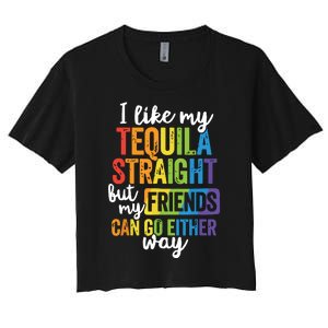 Funny Lgbt Ally Gift Tequila Straight Friends Go Either Way Women's Crop Top Tee