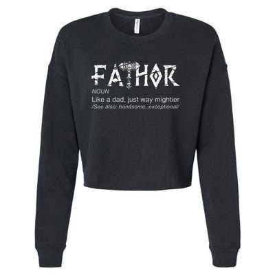 Fathor Like A Dad Just Way Mightier Father's Day Viking Cropped Pullover Crew