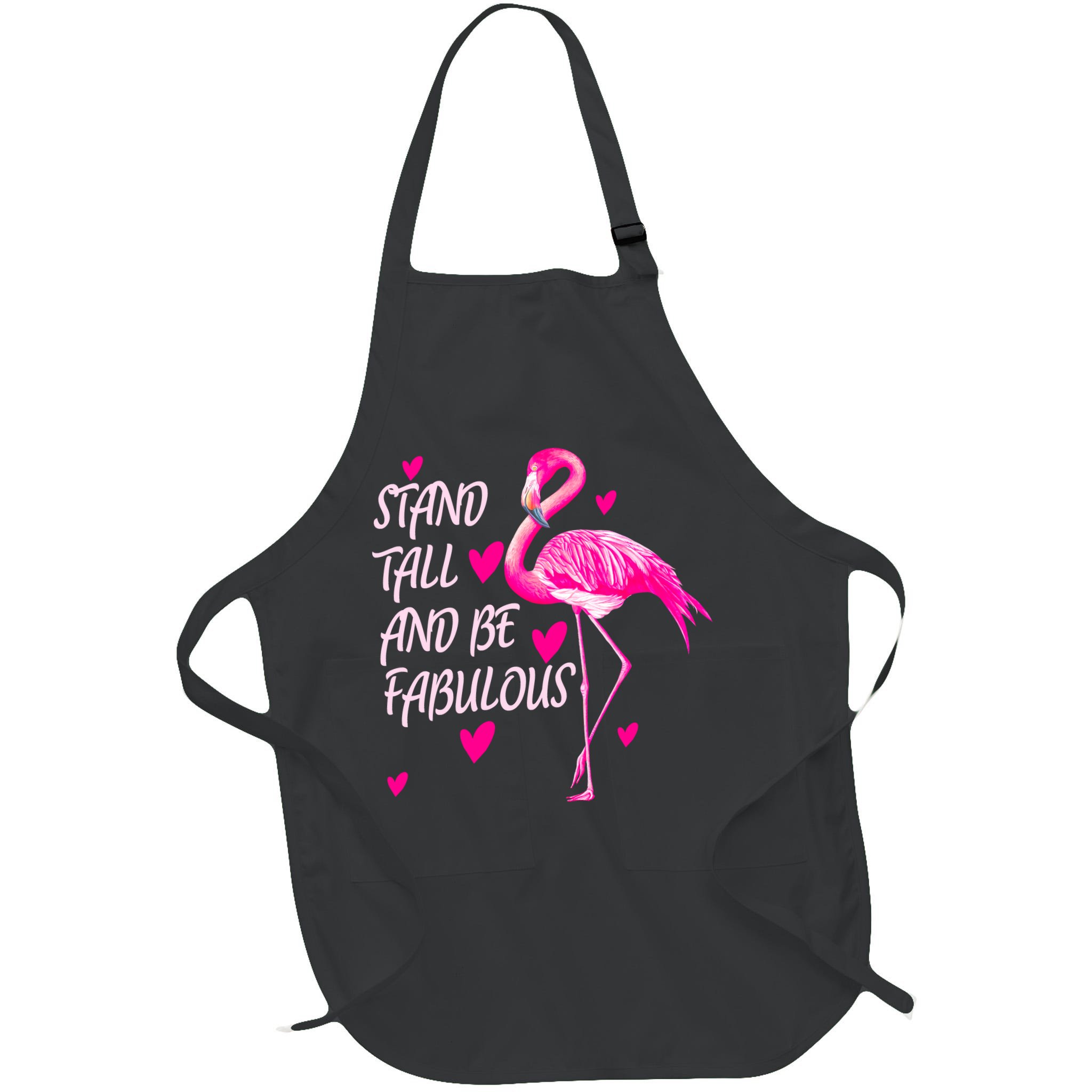 Flamingo Stand Tall And Be Fabulous Apron