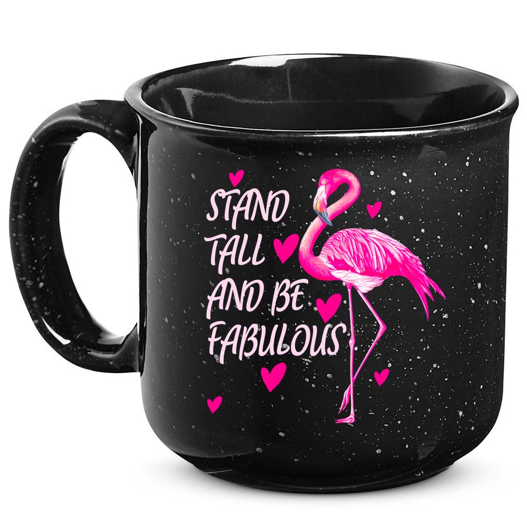 Flamingo Stand Tall And Be Fabulous 15oz Campfire Ceramic Mug