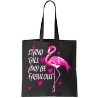 Flamingo Stand Tall And Be Fabulous Bag