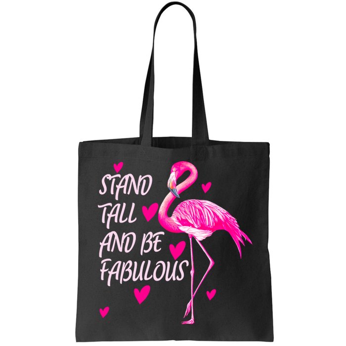 Flamingo Stand Tall And Be Fabulous Bag