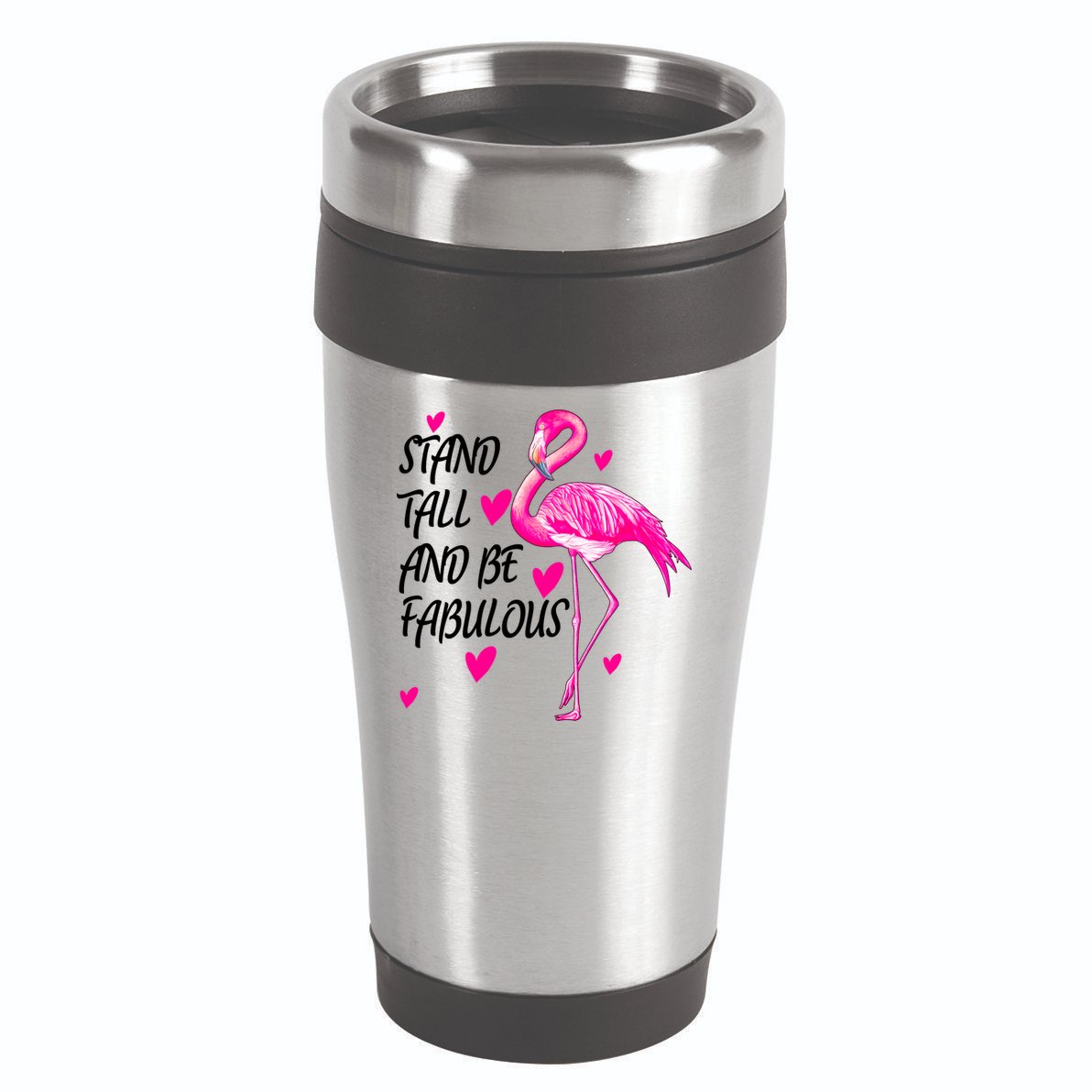 Flamingo Stand Tall And Be Fabulous 16oz Travel Tumbler