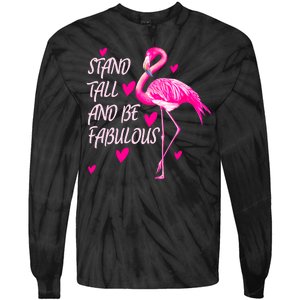 Flamingo Stand Tall And Be Fabulous Tie-Dye Long Sleeve Shirt