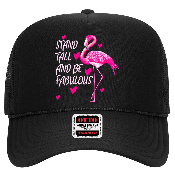 Flamingo Stand Tall And Be Fabulous Trucker Hat