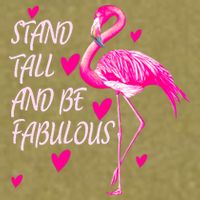 Flamingo Stand Tall And Be Fabulous Garment-Dyed Women's Muscle Tee