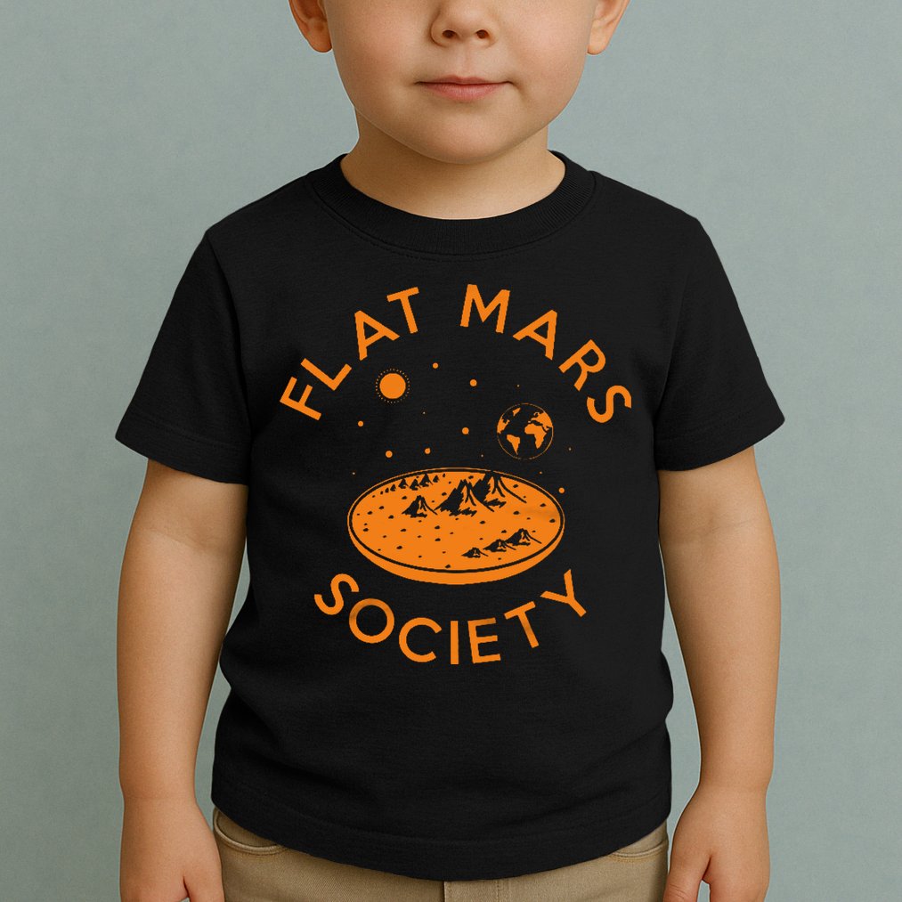 Flat Mars Society Toddler T-Shirt