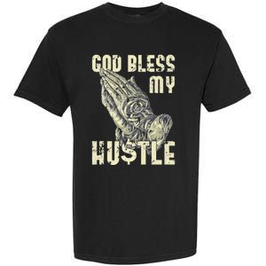 funny Lord Bless My Hustle Double My Income Garment-Dyed Heavyweight T-Shirt