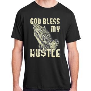 funny Lord Bless My Hustle Double My Income Adult ChromaSoft Performance T-Shirt