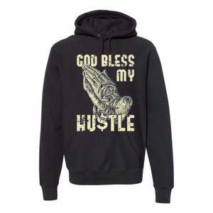 funny Lord Bless My Hustle Double My Income Premium Hoodie