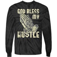 funny Lord Bless My Hustle Double My Income Tie-Dye Long Sleeve Shirt