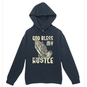 funny Lord Bless My Hustle Double My Income Urban Pullover Hoodie