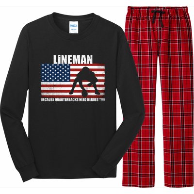 Football Lineman Because Quarterbacks Need Heroes Too Long Sleeve Pajama Set