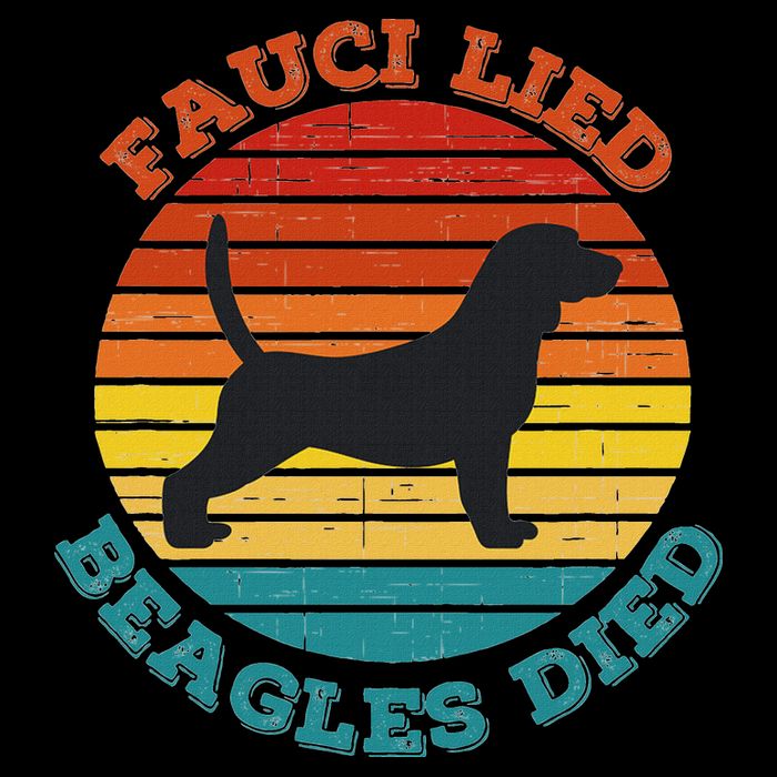 Fauci Lied Beagles Died Anti Anthony Fauci Arrest Fauci Backpack
