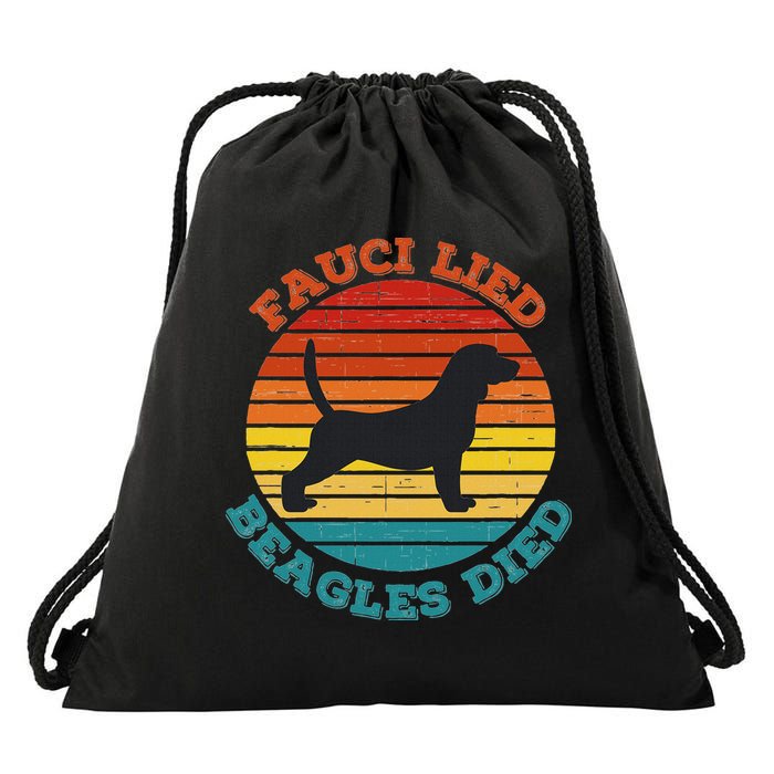 Fauci Lied Beagles Died Anti Anthony Fauci Arrest Fauci Drawstring Bag