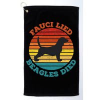 Fauci Lied Beagles Died Anti Anthony Fauci Arrest Fauci Golf Towel