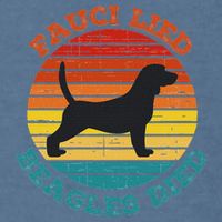 Fauci Lied Beagles Died Anti Anthony Fauci Arrest Fauci Garment-Dyed Sweatshirt